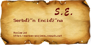 Serbán Enciána névjegykártya